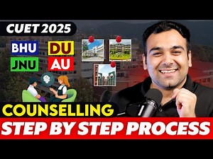 CUET 2025 Counselling | Step-by-Step Admission Guide for DU, BHU, IPU 💥✅