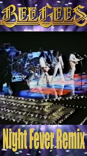 Bee Gees “Night Fever” 2007 GNR Remix