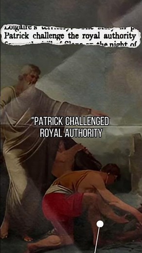 The Real St. Patrick: Confronting Druids and Converting Chieftains