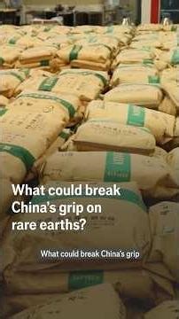 What could break China's grip on rare earths?