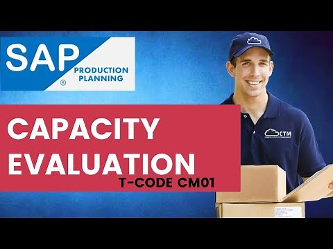Capacity Requirement Planning - CAPACITY EVALUATION (CM01)