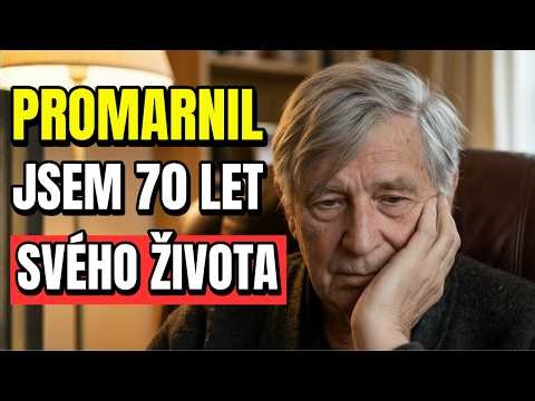 Je Mi 78 Let… Ztratil Jsem 60 Let, Než Jsem Pochopil Toto 😔 (Nedělej Tuto Chybu)