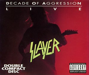 Slayer - Decade Of Aggression Live