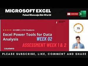 Coursera | Week 2 | Excel Power Tools for Data Analysis | Free Certification | Macquarie University