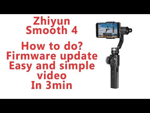 how to update firmware ZHIYUN Smoooth 4 easy and simple steps