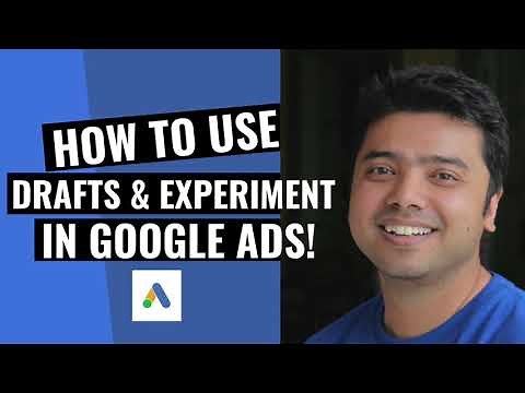 How to Use Drafts & Experiments in Google Ads!