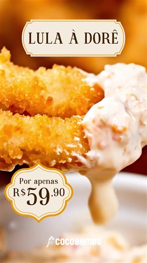 Crocância, sabor e aquele toque especial que só o Coco Bambu tem! 🦑💛 Nossa Lula à Dorê está por apenas R$ 59,90 Aproveite essa delícia e viva essa experiência! | Coco Bambu
