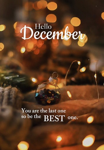 Welcome December: Embrace the Last Month of the Year