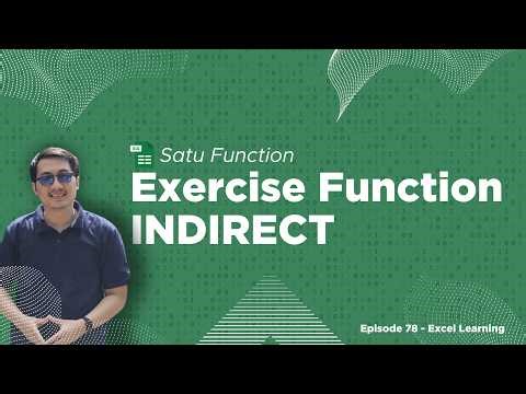 Satu Function #28: INDIRECT | Dynamic Reference | Episode Excel #78