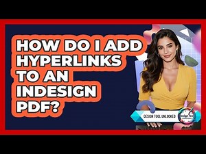 How Do I Add Hyperlinks To An InDesign PDF?