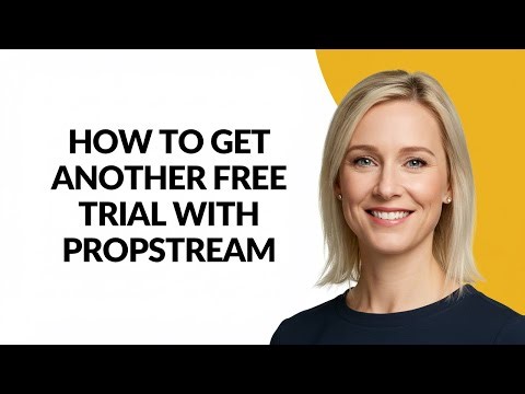 How to Get Another Free Trial with Propstream - Julia'sTutorials