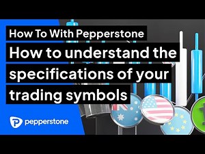 MetaTrader - How to understand the specifications of your trading symbols
