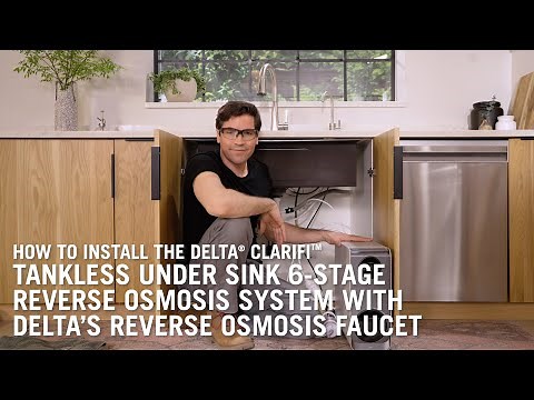 How to Install the Delta® Clarifi™ Tankless Under Sink 6 Stage Reverse Osmosis System (With Faucet)