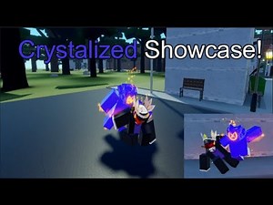 Crystallized Showcase (A Universal Time)