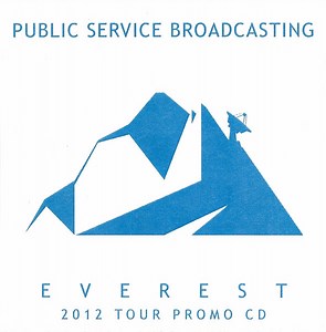 Public Service Broadcasting - Everest (2012 Tour Promo CD)