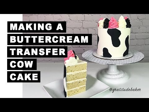 Making a Cow Cake | Buttercream Transfer Cake Tutorial Time Lapse | Cake Decorating| Gratitude Baker