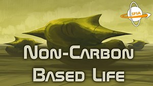 Non-Carbon Based Life – Lifeboat News: The Blog