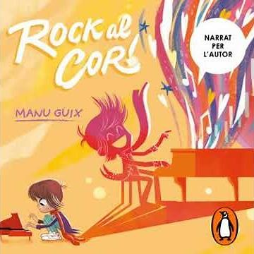 Rock al cor!: Un conte sobre el valor d'escoltar-se - Manu Guix