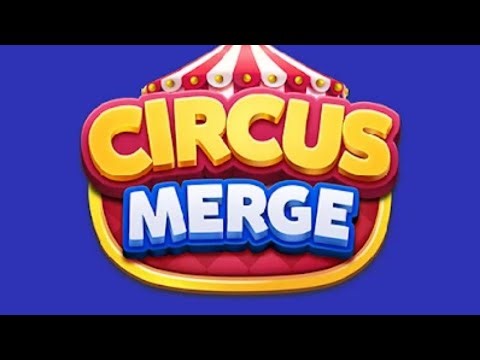Circus Merge Mobile Game | Gameplay Android