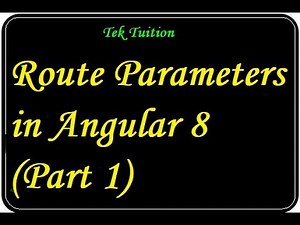 Route Parameters in Angular 8 (part 1)