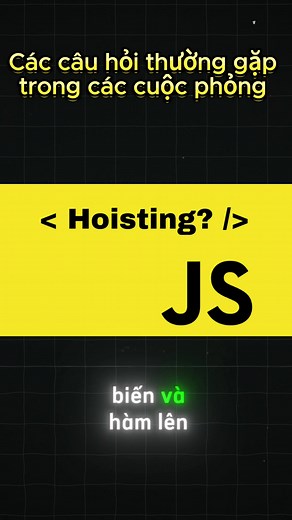 Ôn tập phỏng vấn javascript: Hoisting là gì? #laptrinh #programming #developer #frontend #frontenddeveloper #cntt #javascript #learnontiktok #interview #codewithsamuel