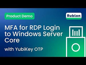 MFA for Remote Desktop (RDP) Login to Windows Server Core With YubiKey OTP
