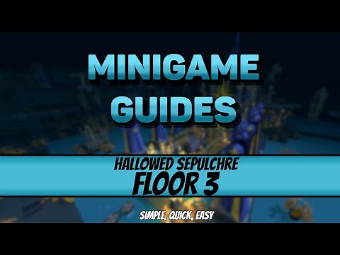 Hallowed Sepulchre - Floor 3 - Simple, Quick, Easy