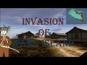 The Invasion of Wake Island | A Battlefield 1942 Film