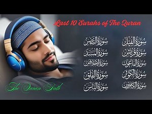 Last 10 Surahs of the Quran | Short Surahs for Daily Prayers | The Quran Path