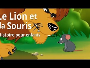 Le Lion et la Souris | Histoires du soir pour enfants | L’heure du conte