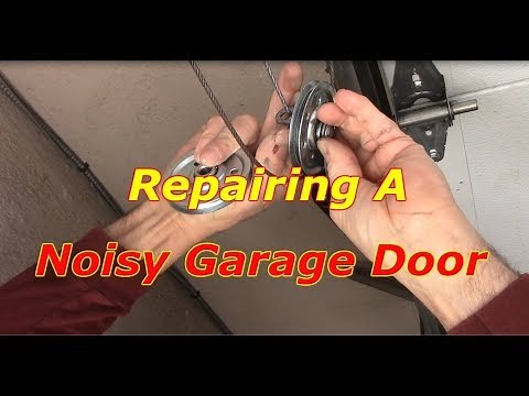 How To Repair A noisy Garage Door