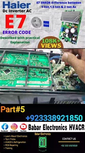 Haier DC inverter AC E7 error code AC PCB اردو _ हिंदी By Babar Electronics HVACR #HaierDCInverterAC #E7ErrorCode #ACPCB #یاردو #हिंदी #ByBabarElectronics #HVACR #AirConditioning #TechSupport #HomeAppliances #InverterAC #CoolingSolution #ErrorCodeSolution #ElectronicsFix #HVACRepair #BabarElectronics #TemperatureControl #SmartCooling #ApplianceRepairDubai | Babar Electronics HVACR