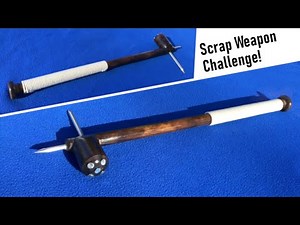 DIY Apocalypse Scrap Weapon (Scrap Weapon Challenge)