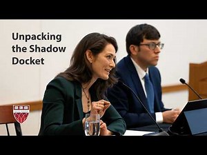 Harvard Law School Rappaport Forum: The Supreme Court's Emergency Orders