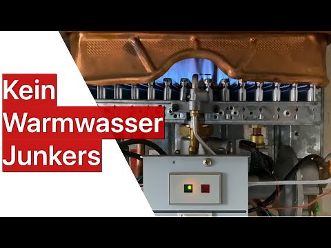 Junkers Durchlauferhitzer Gas kein Warmwasser-Ursache
