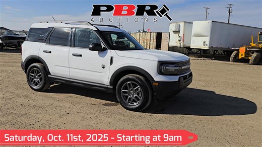 Unreserved Bank Repos & Dealerships Liquidation Auction Saturday, Oct. 11th, 2025 - Starting at 9AM Catalogue: https://pbrauctions.com/catalogue/1710/ Featured Unit: Lot# 410 - 2025 Ford Bronco Sport Big Bend, 1.5L L3, 8-Speed Automatic, AWD, Only 15,839 km BUY AND SELL ANYTHING AND EVERYTHING WITH PBR AUCTIONS. CONSIGN NOW!! CONTACT US TODAY, WE WILL HANDLE THE REST! Auction will be available to bid live and online with live auctioneer. To bid online, you just need to signup on website www.pbra