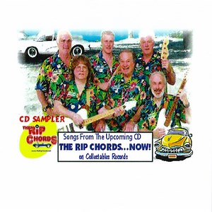 The Rip Chords - Songs From The Upcoming CD The Rip Chords..Now!