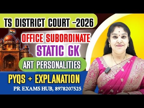 TS District Court 2026 | Static GK | Art Personalities | Most Important PYQs + Detailed Explanation