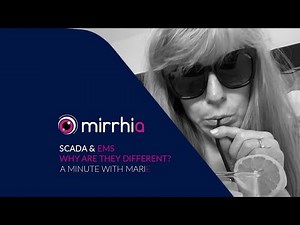 Mirrhia | A minute with Marie - SCADA & EMS