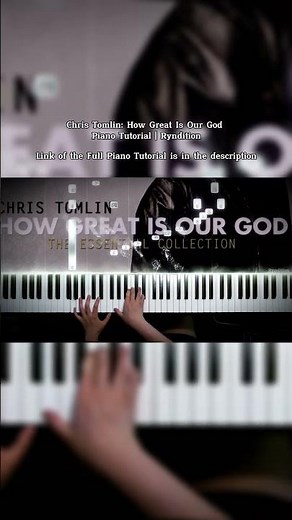 Chris Tomlin – How Great Is Our God 🎹 Piano Tutorial | Ryndition 🎶 #shorts