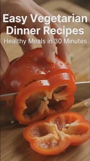 Easy Vegetarian Dinner Recipes | 12 Quick & Healthy Meals 🌱