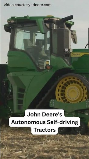 This Self-Driving Autonomous Tractors Are Farming the Future !