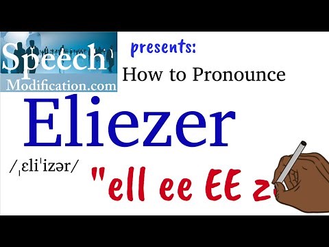 How to Pronounce Eliezer
