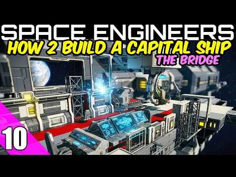 [EP10] How to DESIGN a Large Capital Ship in Space Engineers – THE BRIDGE