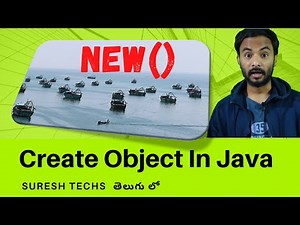 Java In Telugu | Chapter - 15 | Creating Object In Java