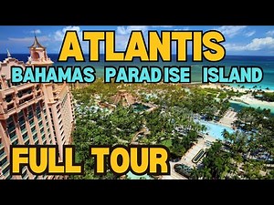 Atlantis Bahamas Full Tour | Paradise Island Nassau Bahamas 2024 | Atlantis Full Tour 4k