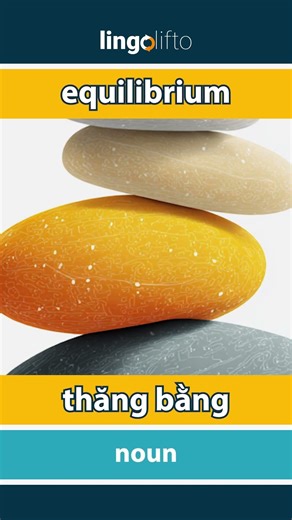 🇬🇧🇻🇳 equilibrium - thăng bằng : learn English : hãy học tiếng Anh : vocabulary builder