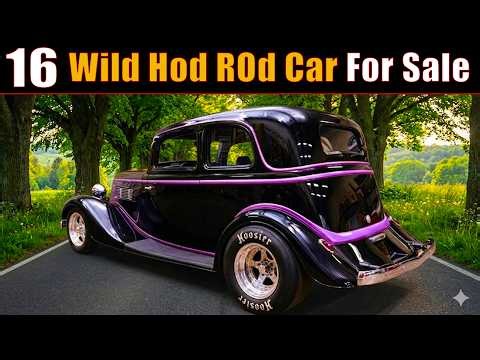 16 COOL and WILD HOT Rods for Sale! WHERE CLASSICS GO ROGUE!!