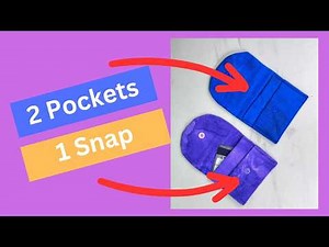 Snap Pouch with 2 Pockets - Sewing Tutorial