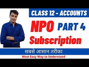 #4 Subscription account in NPO| Not for profit Organisations | Accounts | class 12 | Part 4